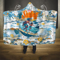 Hawaii Father's Day It's Surfing Time Hooded Blanket Aloha Lā Makuakane