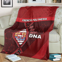 French Polynesia Is In My DNA Blanket DT05 - Polynesian Pride