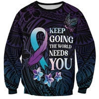 Polynesia Suicide Prevention Awareness Sweatshirt Keep Going The World Needs You