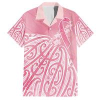 Breast Cancer Awareness Maori Hawaiian Shirt Kia Kaha Kia Maia Kia Manawanui - Polynesian Pride