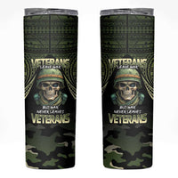 Veterans Day Skinny Tumbler War Never Leaves A Veteran Proud Military LT9 Black - Polynesian Pride
