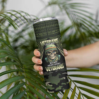 Veterans Day Skinny Tumbler War Never Leaves A Veteran Proud Military LT9 - Polynesian Pride