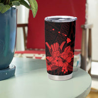 Red Hawaiian Hibiscus Shaka Sign Tumbler Cup