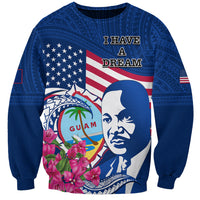 Guam Martin Luther King Jr Day Sweatshirt I Have A Dream Guahan Seal With Bougainvillea LT14 Unisex Blue - Polynesian Pride