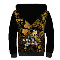 Polynesia Suicide Prevention Awareness Sherpa Hoodie Your Life Is Worth Living For Polynesian Gold Pattern LT14 - Polynesian Pride