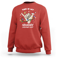 This Is My Hawaiian Christmas Shirt Tropical Xmas Hawaii Shaka Sweatshirt TS02 Red - Polynesian Pride