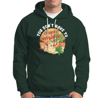 Christmas In Hawaii Hoodie Hawaiian Snowman You Don't Have To Shovel Sunshine TS09 Dark Forest Green - Polynesian Pride