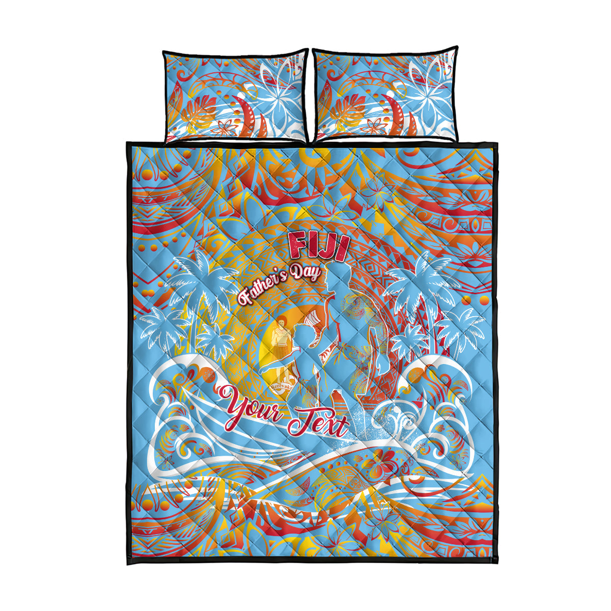 Father's Day Fiji Quilt Bed Set Special Dad Polynesia Paradise