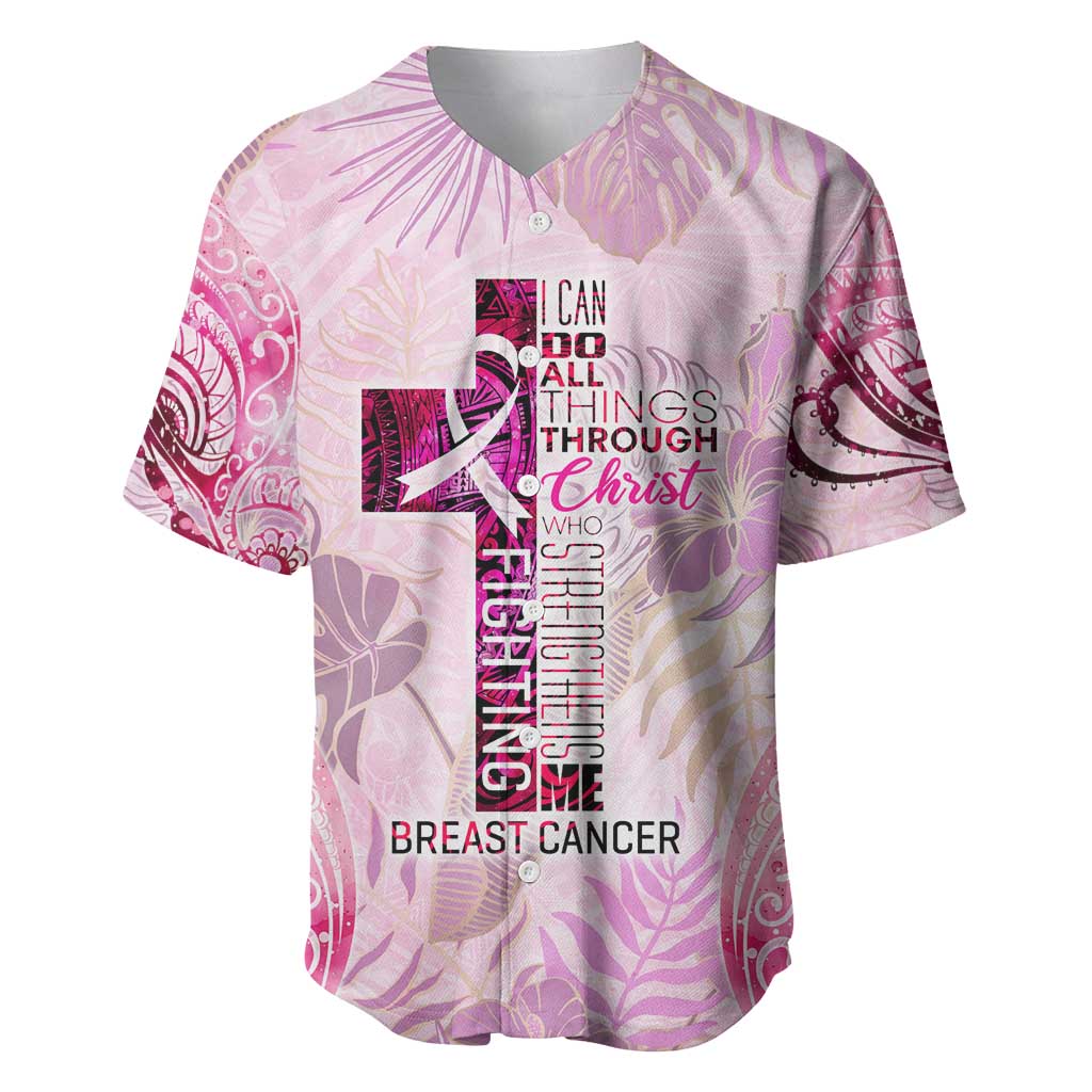 Breast Cancer Polynesian Baseball Jersey I Can Do All Things Through Christ DT02 Pink - Polynesian Pride