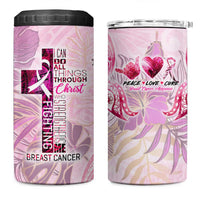 Breast Cancer Polynesian 4 in 1 Can Cooler Tumbler I Can Do All Things Through Christ