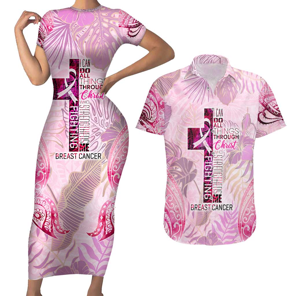 Breast Cancer Polynesian Couples Matching Short Sleeve Bodycon Dress and Hawaiian Shirt I Can Do All Things Through Christ DT02 Pink - Polynesian Pride