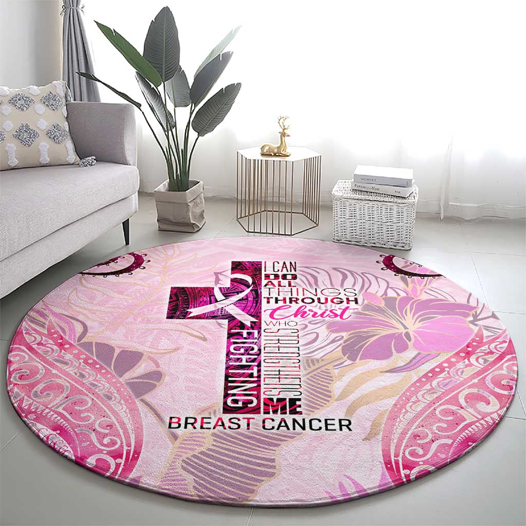 Breast Cancer Polynesian Round Carpet I Can Do All Things Through Christ