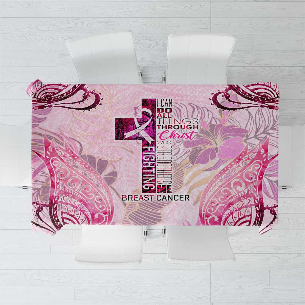 Breast Cancer Polynesian Tablecloth I Can Do All Things Through Christ DT02 Pink - Polynesian Pride