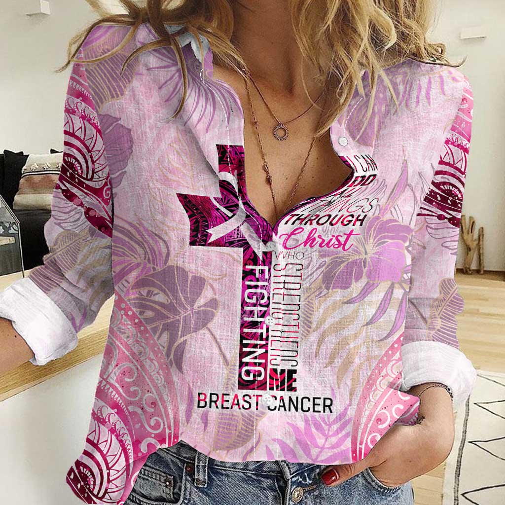 Breast Cancer Polynesian Women Casual Shirt I Can Do All Things Through Christ