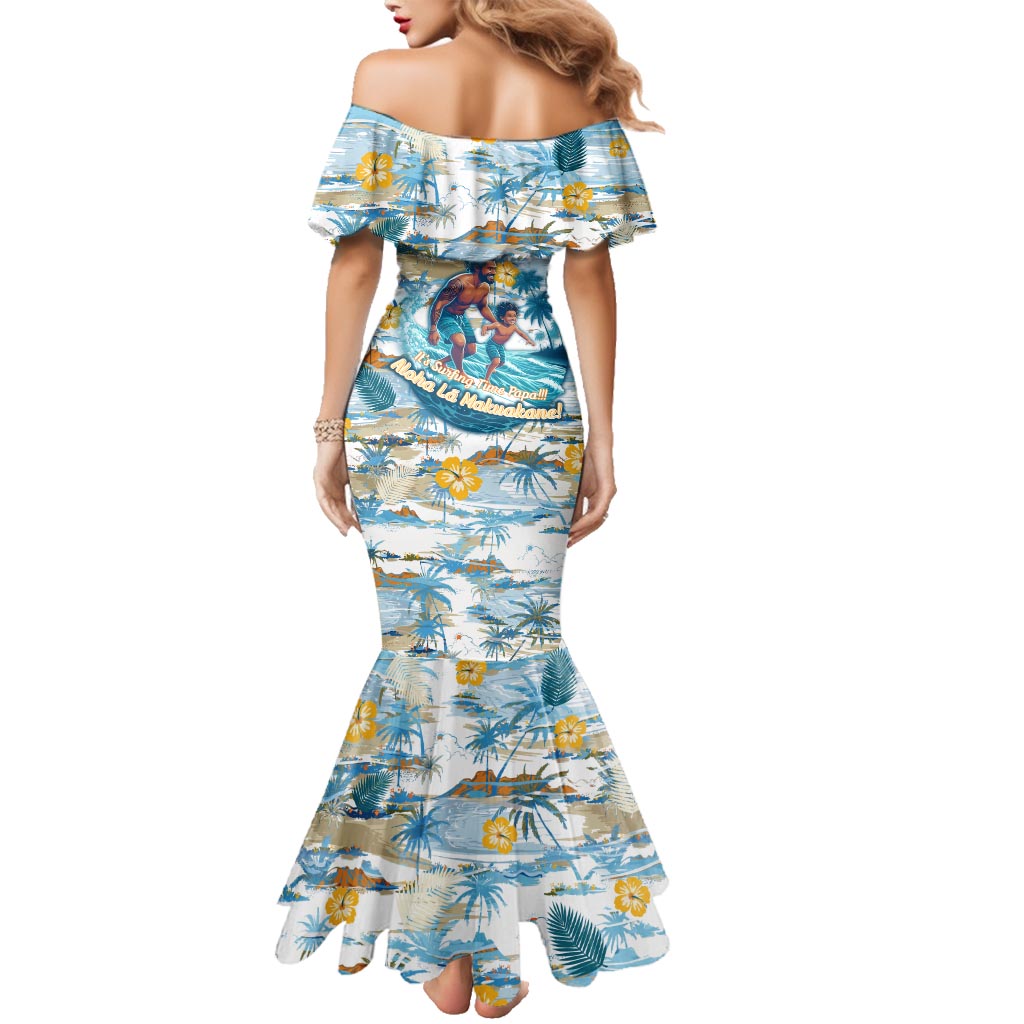 Hawaii Father's Day It's Surfing Time Family Matching Mermaid Dress and Hawaiian Shirt Aloha Lā Makuakane