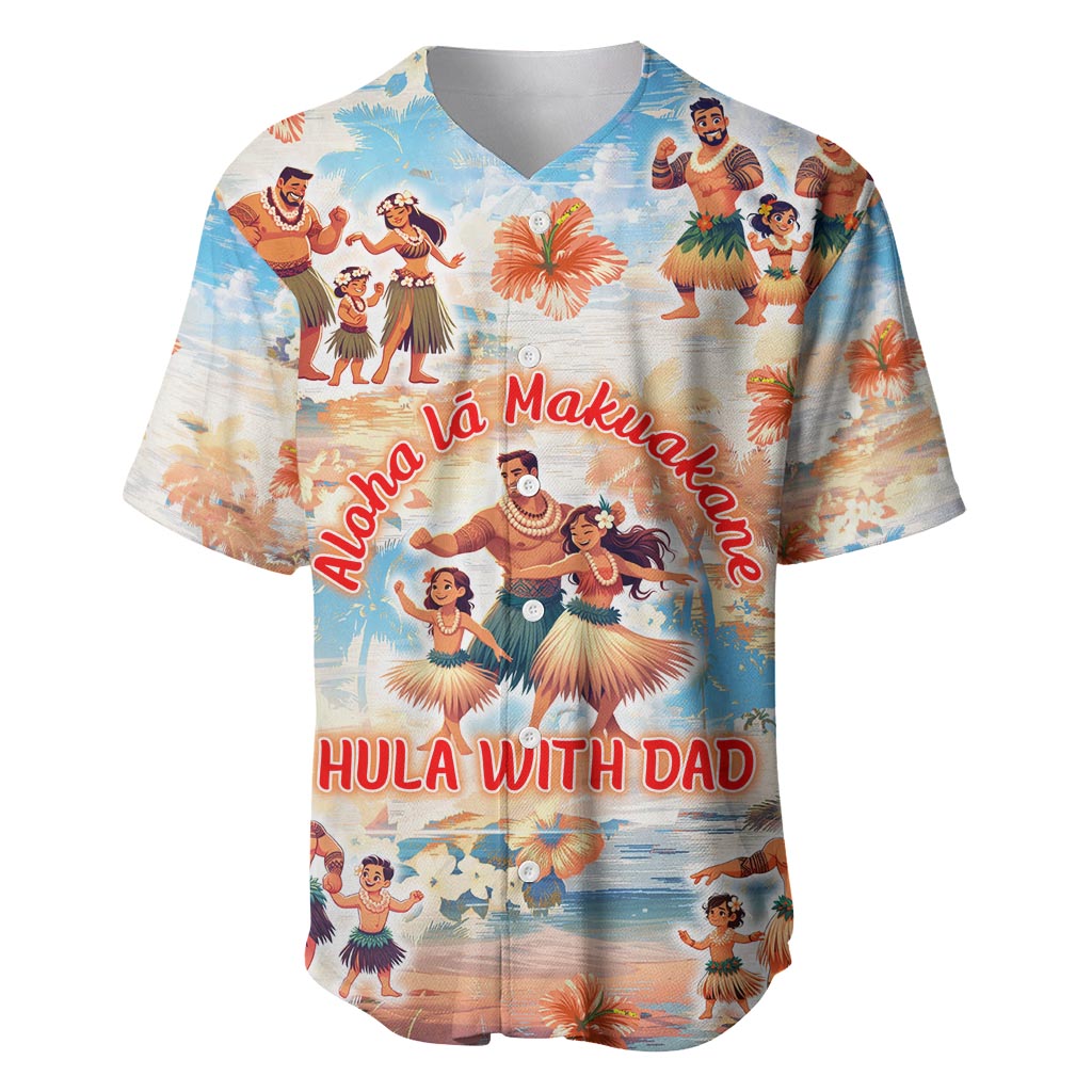 Hawaii Father's Day Baseball Jersey Hula With Dad DT02 Art - Polynesian Pride