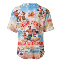 Hawaii Father's Day Baseball Jersey Hula With Dad DT02 - Polynesian Pride