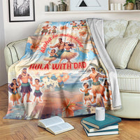 Hawaii Father's Day Blanket Hula With Dad DT02 Art - Polynesian Pride