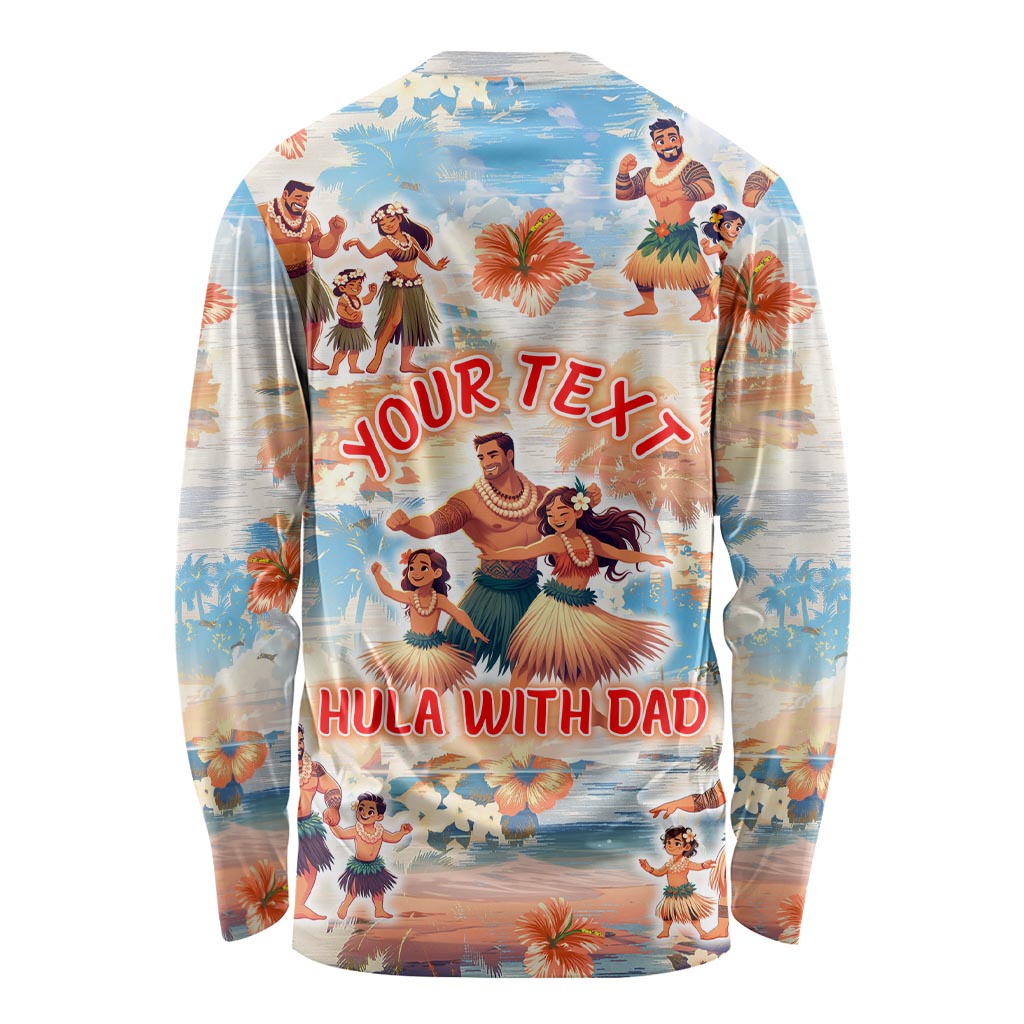 Hawaii Father's Day Long Sleeve Shirt Hula With Dad