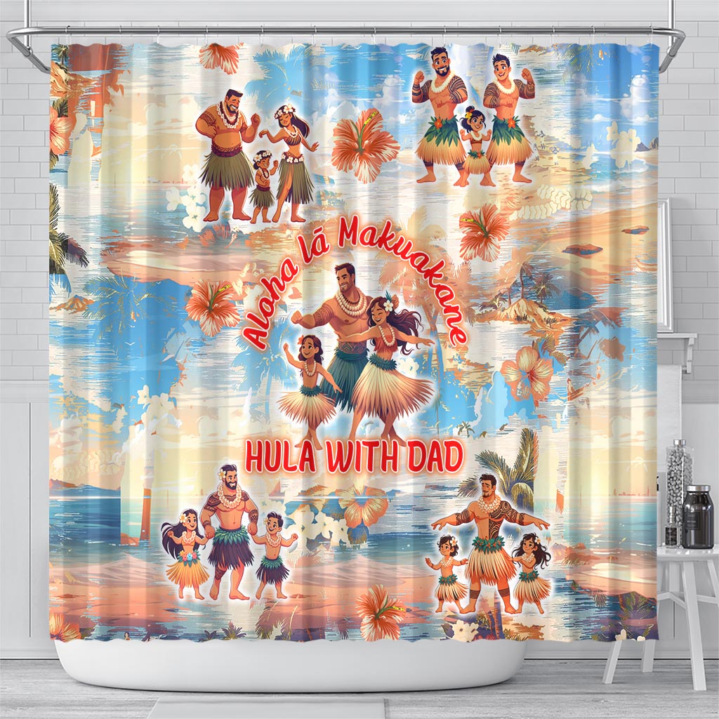 Hawaii Father's Day Shower Curtain Hula With Dad DT02 - Polynesian Pride