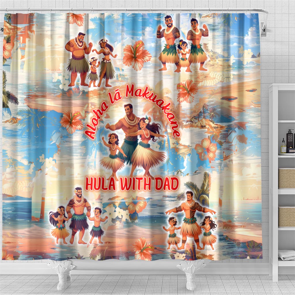 Hawaii Father's Day Shower Curtain Hula With Dad DT02 - Polynesian Pride