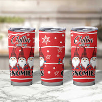 Chillin With My Gnomies Tumbler Cup Merry Christmas DT03 - Polynesian Pride