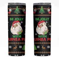 Guinea Pig Christmas Skinny Tumbler Be Jolly With Guinea Pig DT03 Black - Polynesian Pride