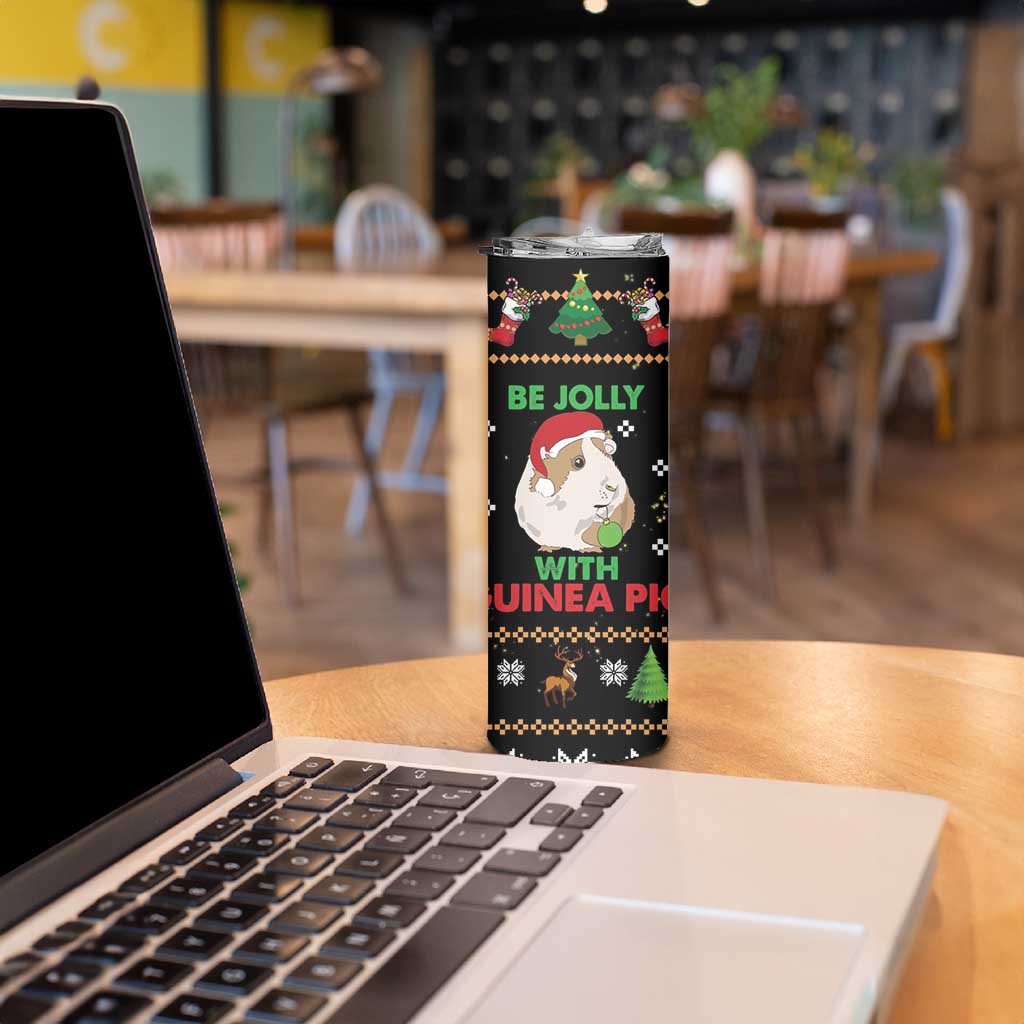 Guinea Pig Christmas Skinny Tumbler Be Jolly With Guinea Pig DT03 - Polynesian Pride