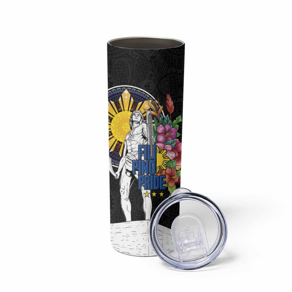 Filipinos Lapu-Lapu Hero Philippines Skinny Tumbler Hibiscus Flowers Style DT04 - Polynesian Pride