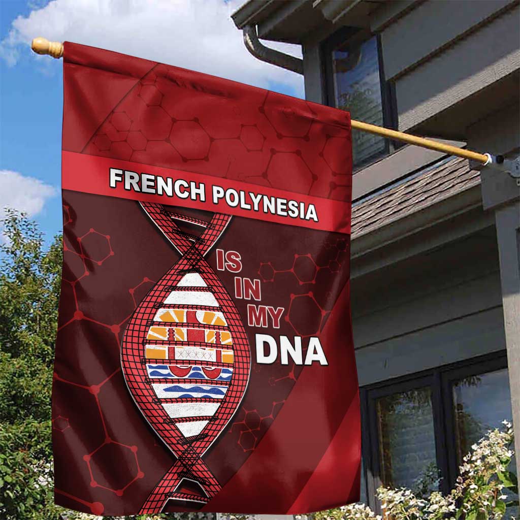 French Polynesia Is In My DNA Garden Flag DT05 - Polynesian Pride