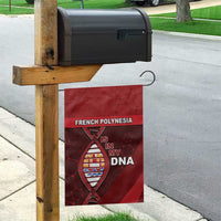 French Polynesia Is In My DNA Garden Flag DT05 - Polynesian Pride