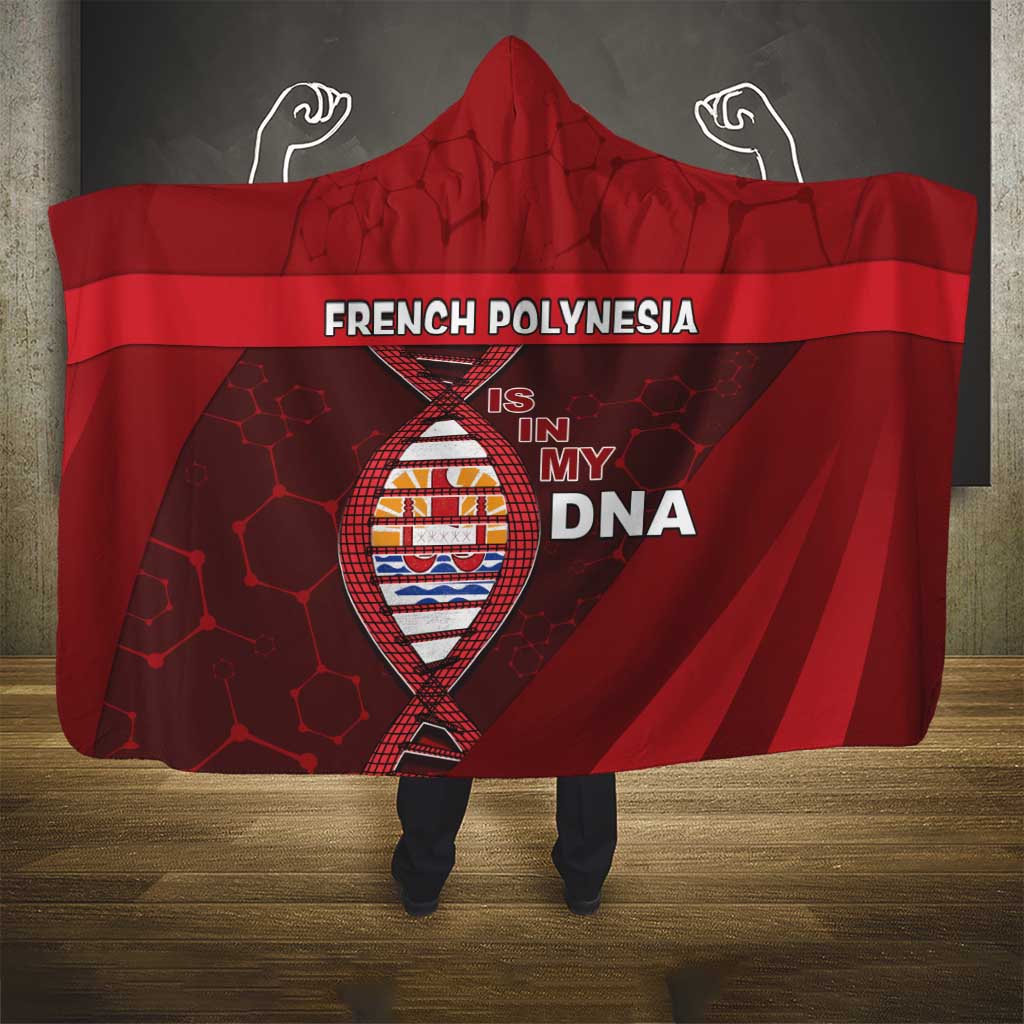 French Polynesia Is In My DNA Hooded Blanket DT05 - Polynesian Pride