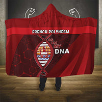 French Polynesia Is In My DNA Hooded Blanket DT05 - Polynesian Pride