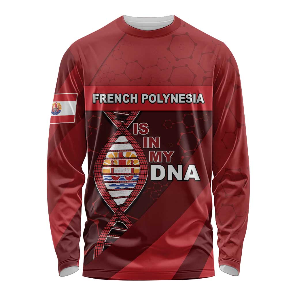 French Polynesia Is In My DNA Long Sleeve Shirt - Polynesian Pride