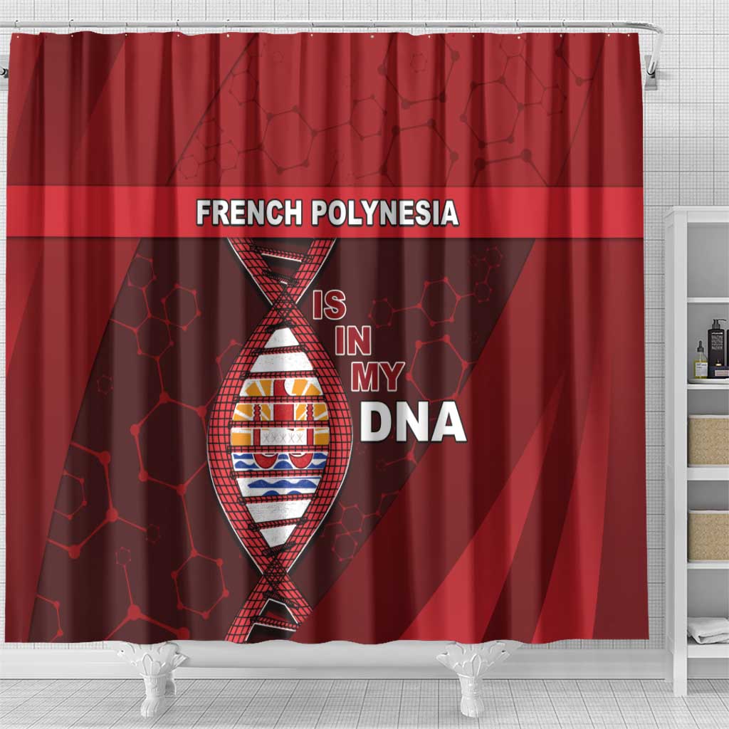 French Polynesia Is In My DNA Shower Curtain DT05 - Polynesian Pride