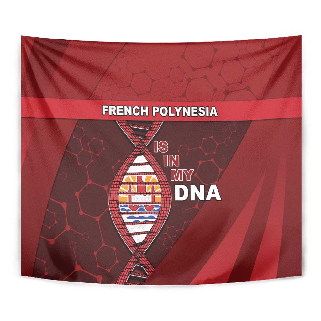 French Polynesia Is In My DNA Tapestry DT05 - Polynesian Pride