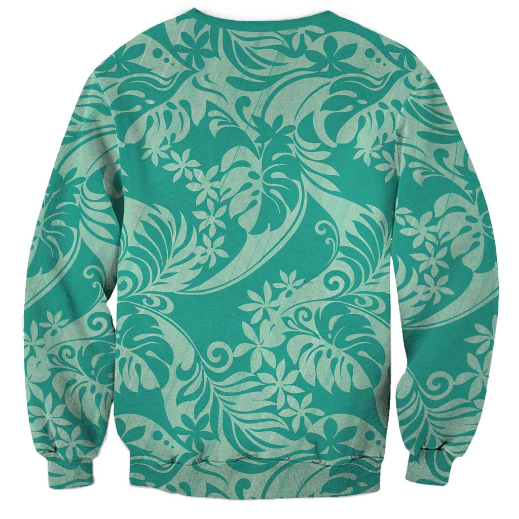 Tahiti Teal Tiare Floral Sweatshirt Monstera Palm Tropical Leaves - Polynesian Pride
