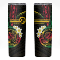 Vanuatu Independence Day Skinny Tumbler Yumi 45th Hapi Indipendens Dei LT01