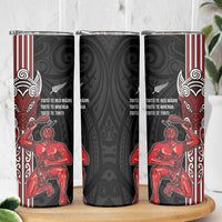 Toitu Te Reo Maori Toitu Te Whenua Toitu Te Tiriti Skinny Tumbler Maori Warrior LT01 - Polynesian Pride