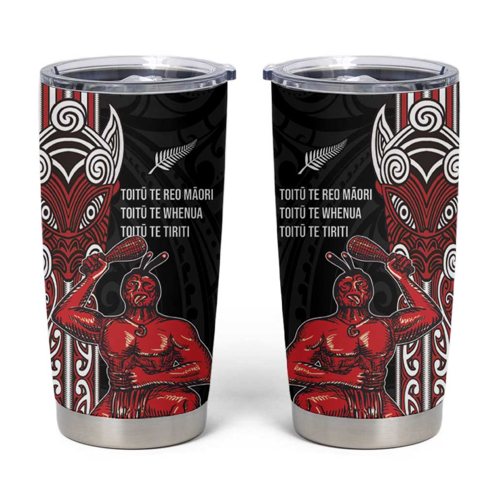 Toitu Te Reo Maori Toitu Te Whenua Toitu Te Tiriti Tumbler Cup Maori Warrior