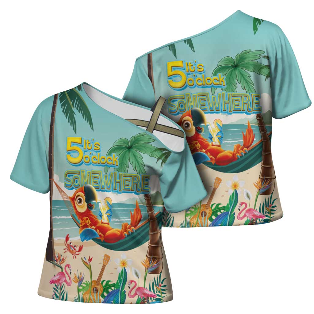 Aloha Hawaii It's 5 o'clock Somewhere Cross Shoulder Shirt Chill Parrot on Beach with Tropical Plants - Polynesian Pride