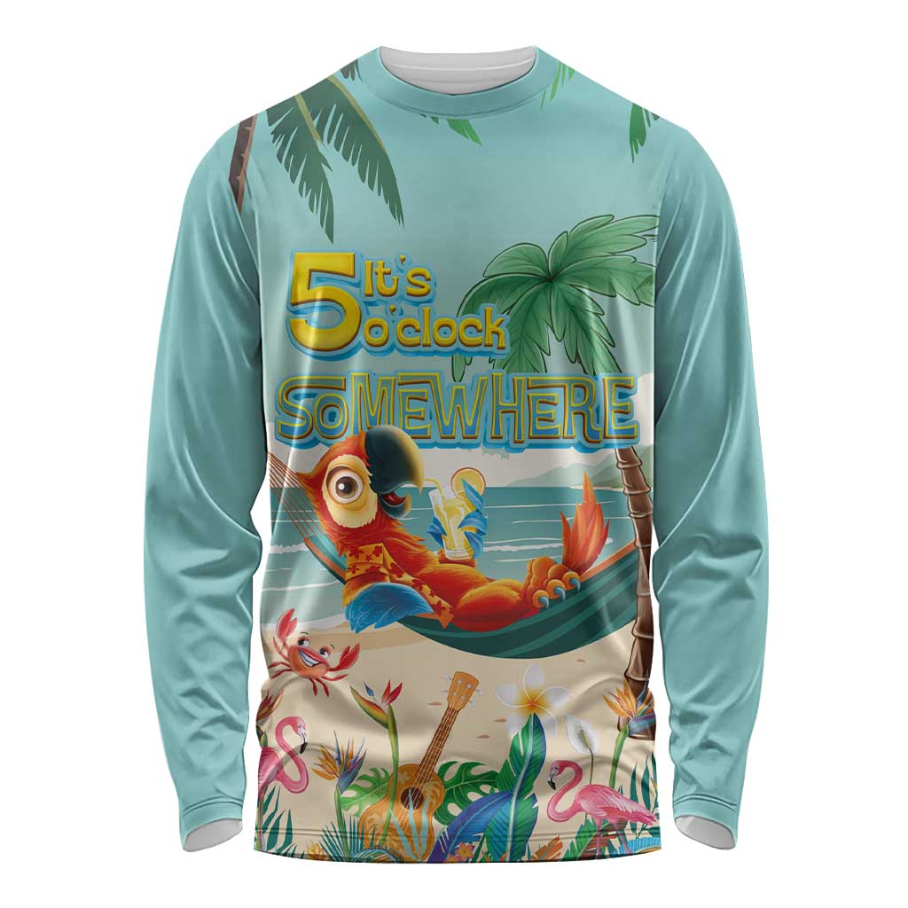 Aloha Hawaii It's 5 o'clock Somewhere Long Sleeve Shirt Chill Parrot on Beach with Tropical Plants - Polynesian Pride