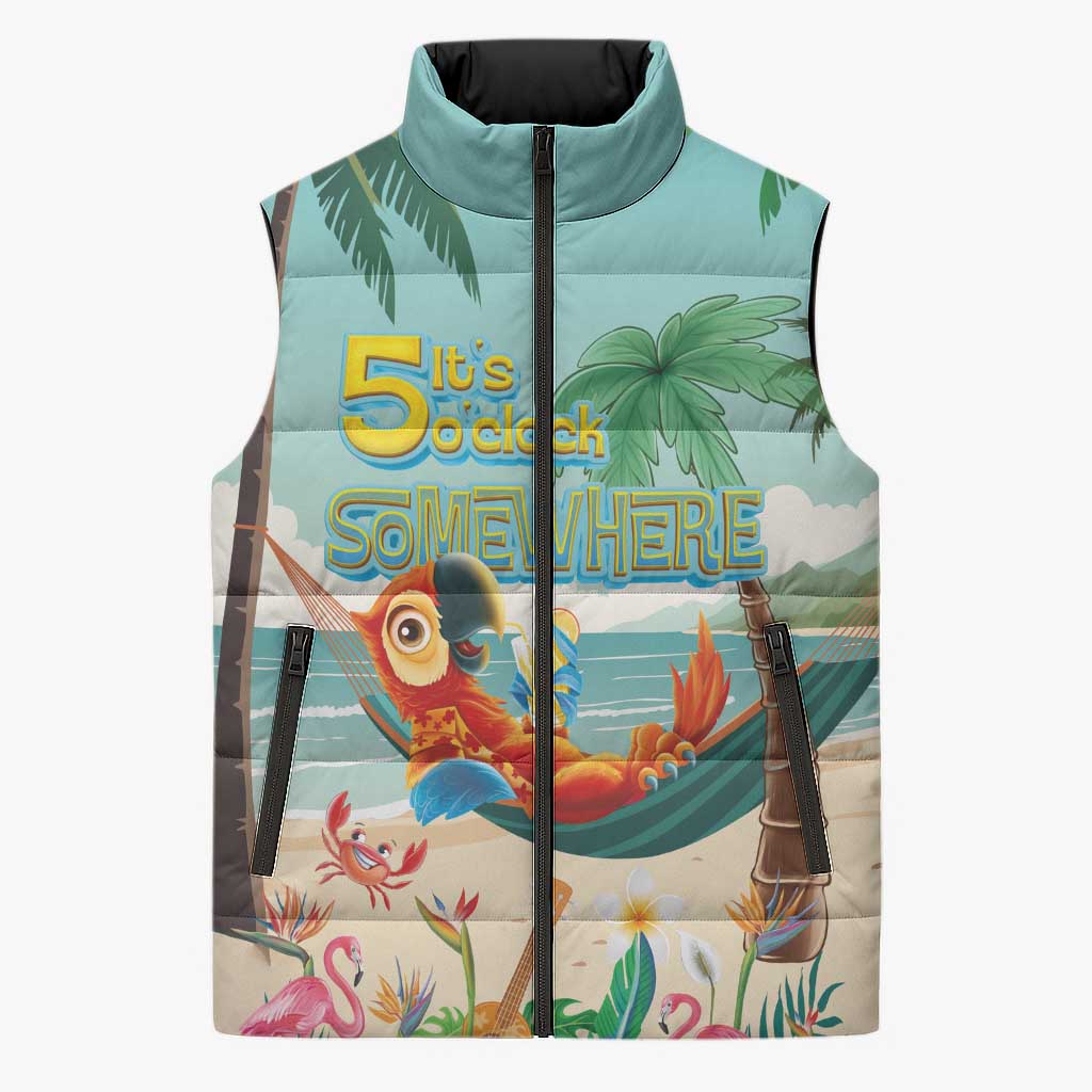 Aloha Hawaii It's 5 o'clock Somewhere Sleeveless Puffer Jacket Chill Parrot on Beach with Tropical Plants - Polynesian Pride