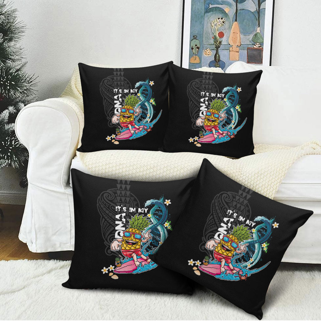 Hawaii Pineapple Surfing Pillow Cover It's in My DNA - Kakau and Polynesian Pattern LT03 - Polynesian Pride