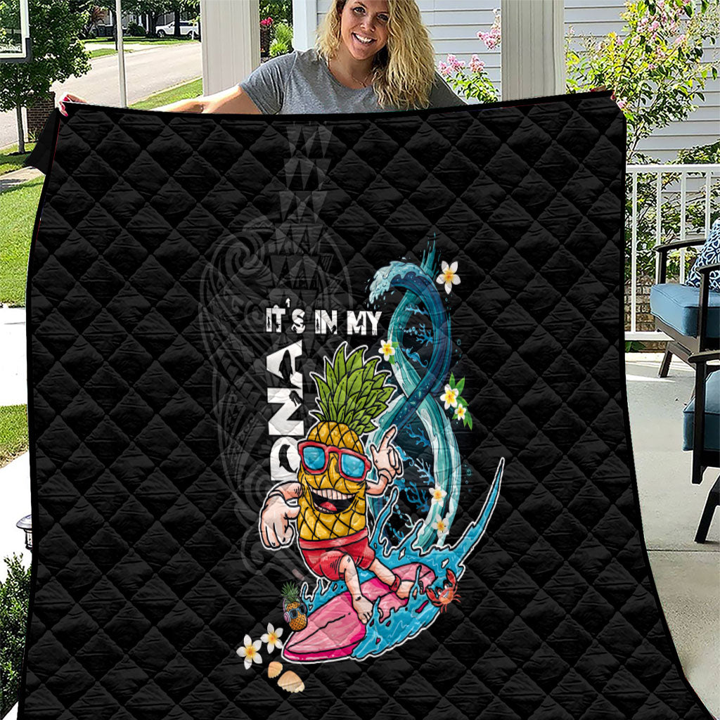 Hawaii Pineapple Surfing Quilt It's in My DNA - Kakau and Polynesian Pattern LT03 Black - Polynesian Pride