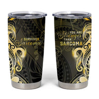 Sarcoma Awareness Tumbler Cup You Are Stronger Than Sarcoma