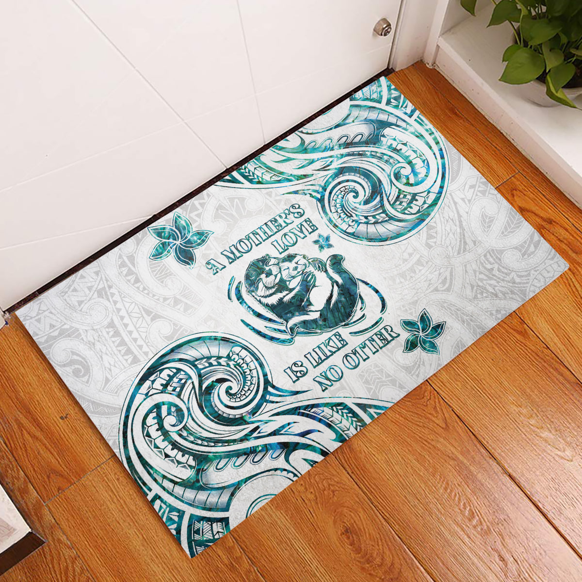 New Zealand Aotearoa Hari Ra Mama Rubber Doormat A Mother's Love Is Like No Otter LT05 White - Polynesian Pride