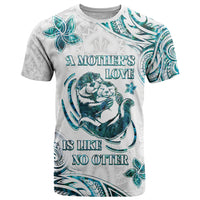 New Zealand Aotearoa Hari Ra Mama T Shirt A Mother's Love Is Like No Otter LT05 White - Polynesian Pride