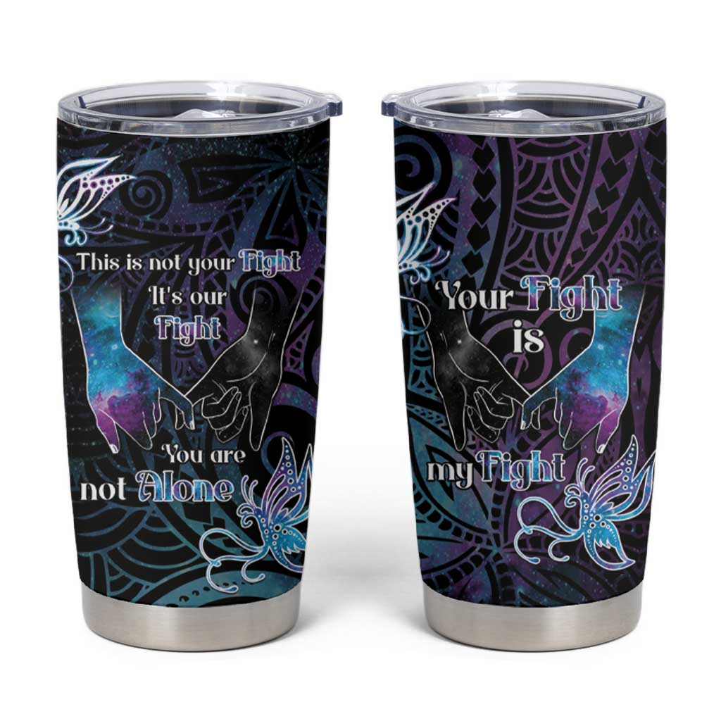 Suicide Awareness Tumbler Cup You Are Not Alone - Polynesian Pride
