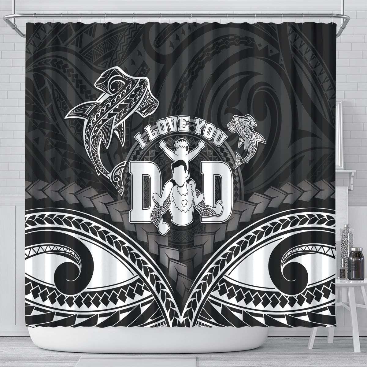 Happy Father's Day Shower Curtain I Love You Dad Polynesian Style